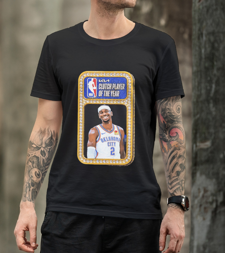 Shai Gilgeous Alexander Oklahoma City KIA NBA Clutch Player Of The Year T-Shirt