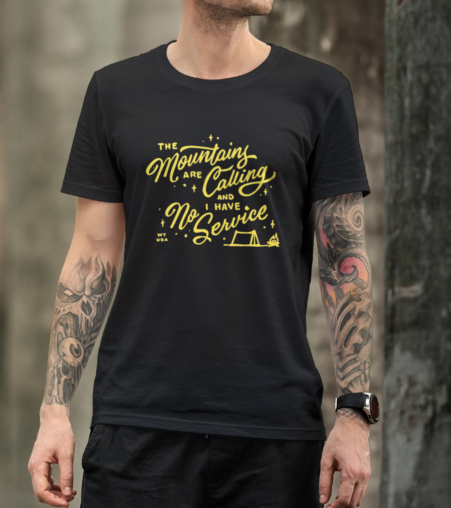 The Mountains Are Calling And I Have No Service Camping Adventure T-Shirt