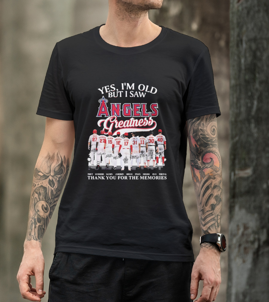 Yes I'm Old But I Saw Angels Greatness Trout Ohtani Anderson Thank You For The Memories T-Shirt
