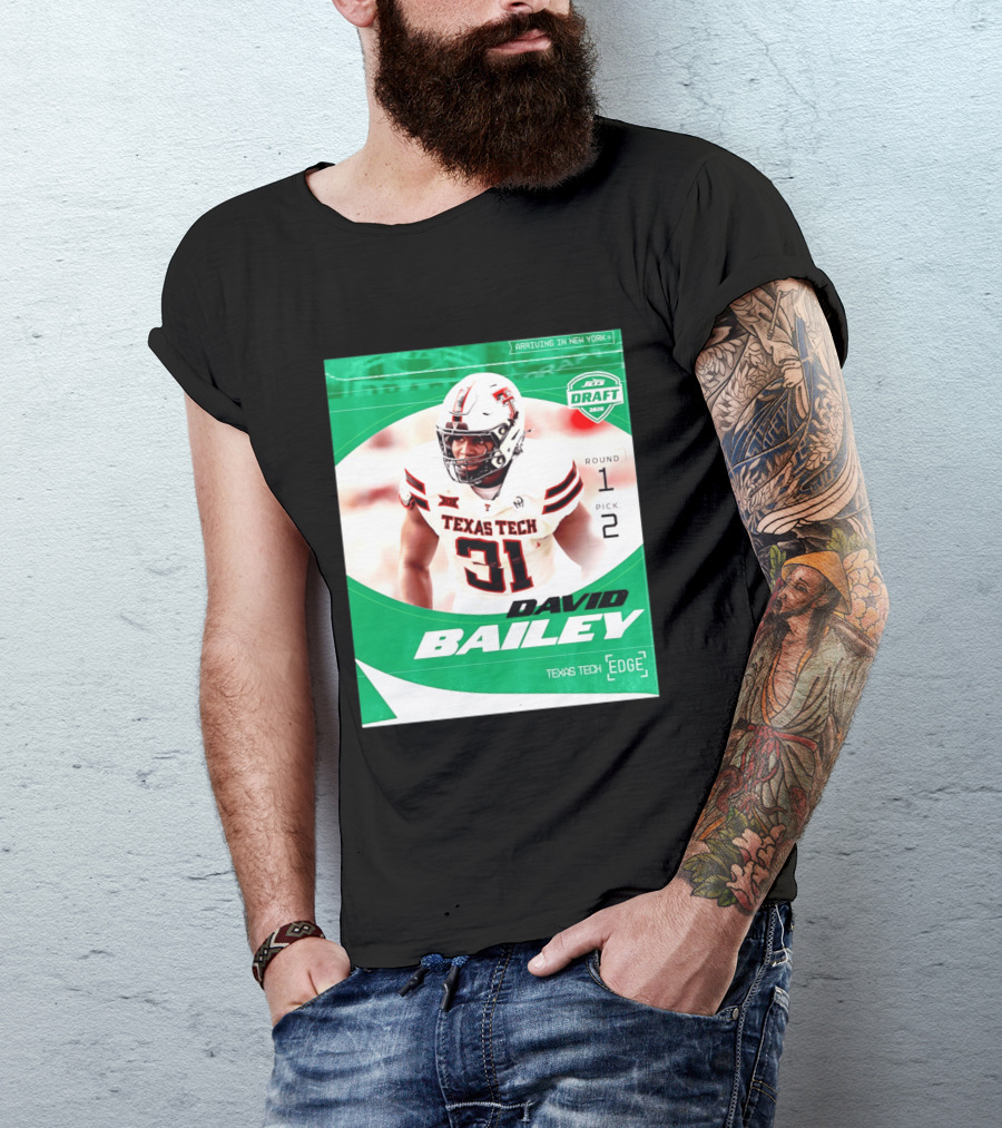 David Bailey Texas Tech Edge New York Jets Draft 2026 Round 1 Pick 2 T-Shirt