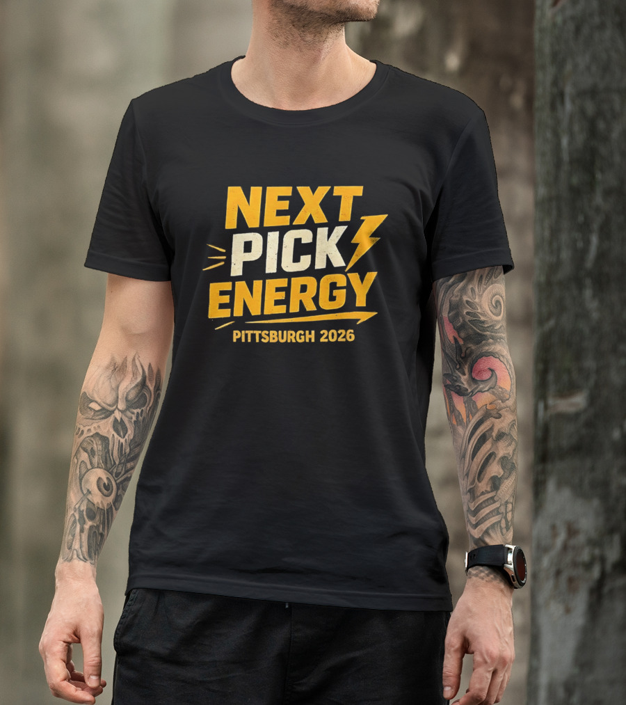 Pittsburgh 2026 Next Pick Energy Football Draft T-Shirt