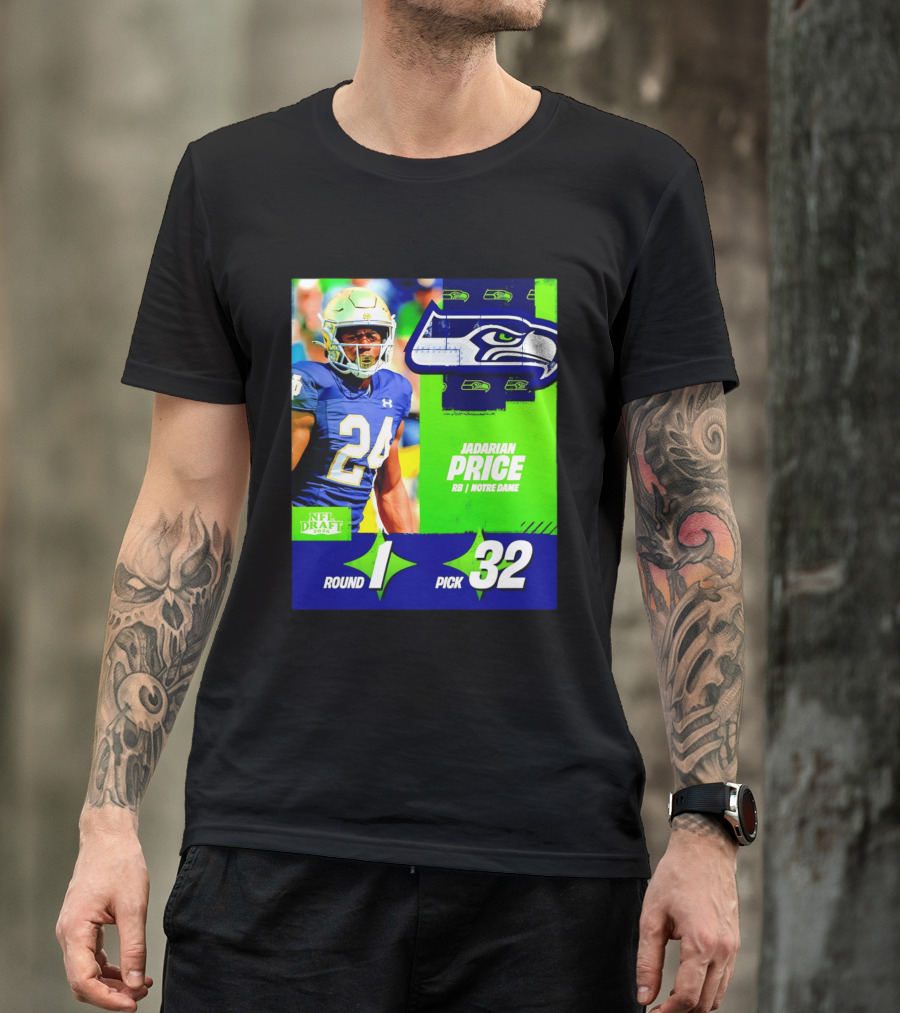 Seahawks Jadarian Price NFL Draft 2026 Round 1 Pick 32 Notre Dame T-Shirt