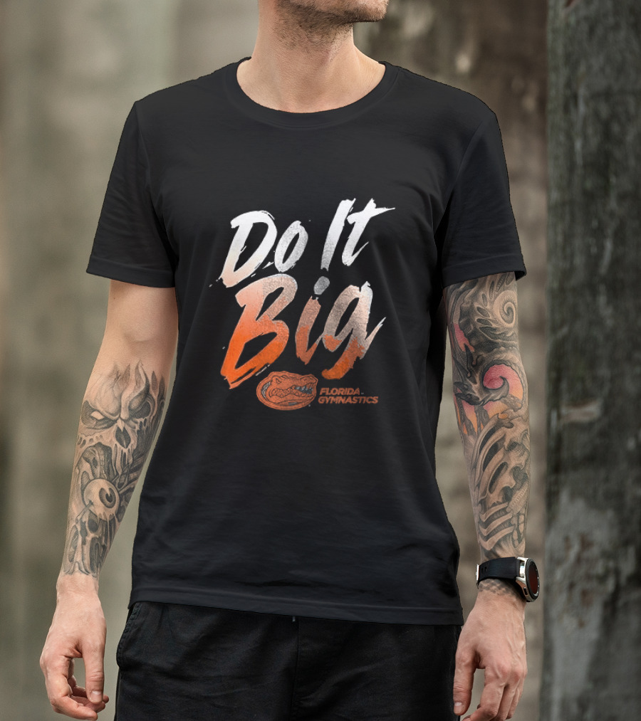 Florida Gymnastics Do It Big Brushstroke T-Shirt