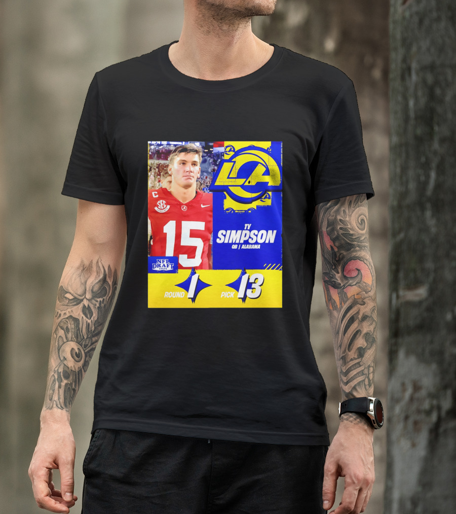 Ty Simpson Los Angeles Rams NFL Draft 2026 Round 1 Pick 13 Alabama T-Shirt