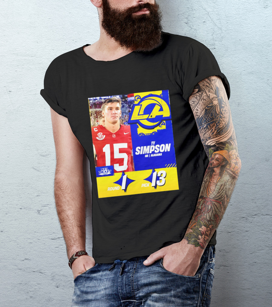 Ty Simpson Los Angeles Rams NFL Draft 2026 Round 1 Pick 13 Alabama T-Shirt