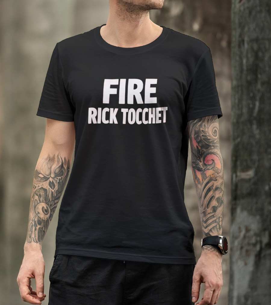 Fire Rick Tocchet T-Shirt
