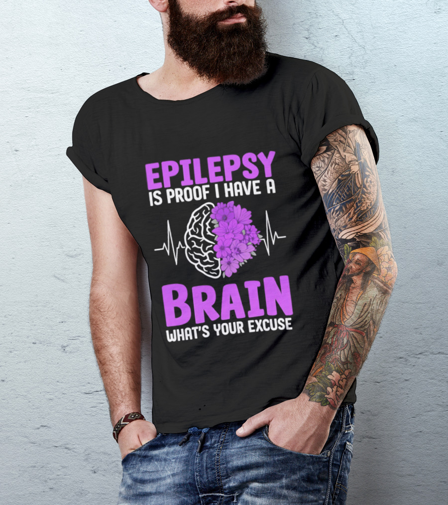 Epilepsy Is Proof I Have A Brain What's Your Excuse Purple Flower Heartbeat T-Shirt