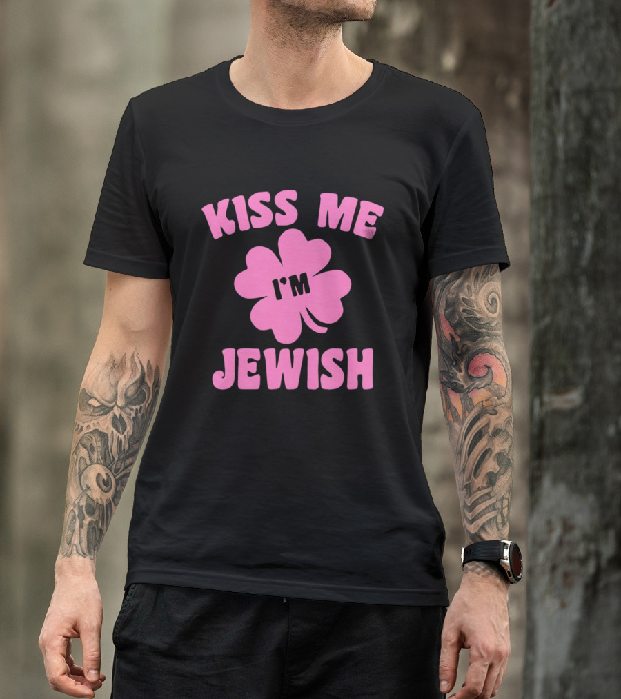 Kiss Me I'm Jewish Pink Shamrock St Patrick's Day T-Shirt