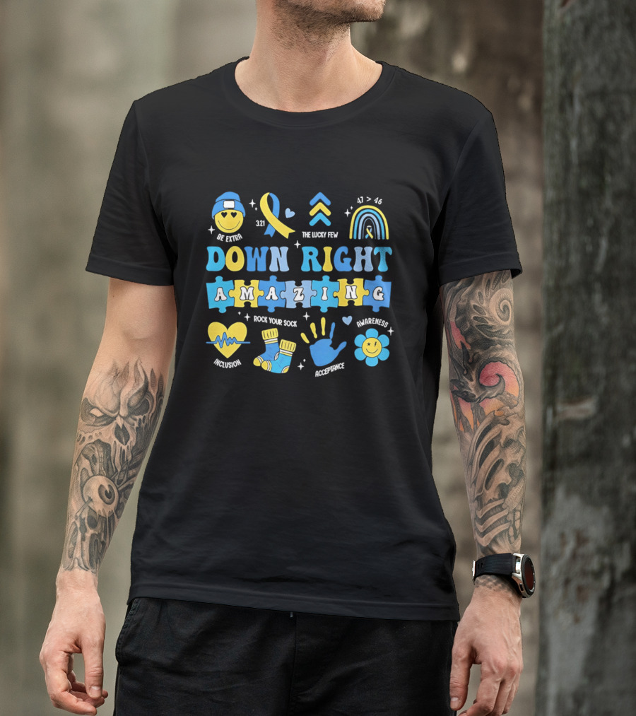 Down Right Amazing Awareness Be Extra The Lucky Few 321 Rock Your Sock T-Shirt