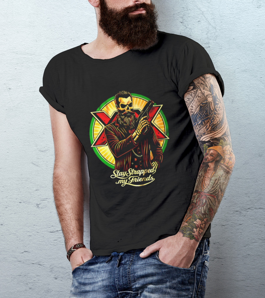Stay Strapped My Friends Skeleton With Suit And Gun Crossed Circle T-Shirt