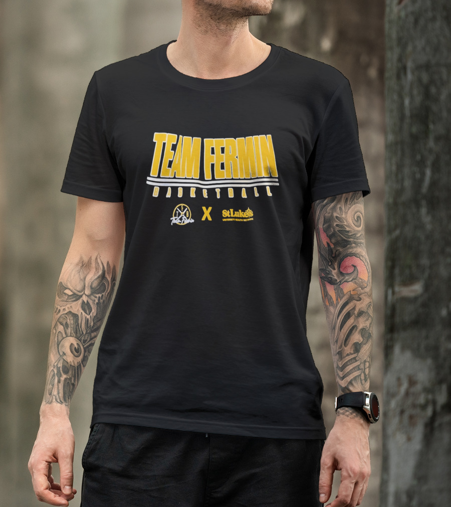Team Fermin Basketball Collaboration St Luke's University Health Network T-Shirt