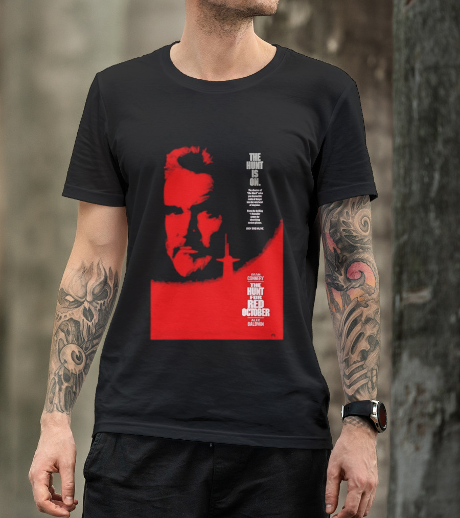 The Hunt Is On For The Hunt For Red October 1990 Movie Sean Connery Alec Baldwin T-Shirt
