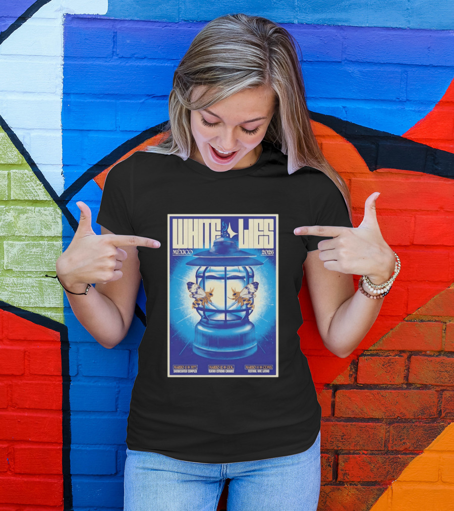 White Lies Mexico 2026 Event Lantern Design March 11 14 Shows MTY GDL CDMX T-Shirt
