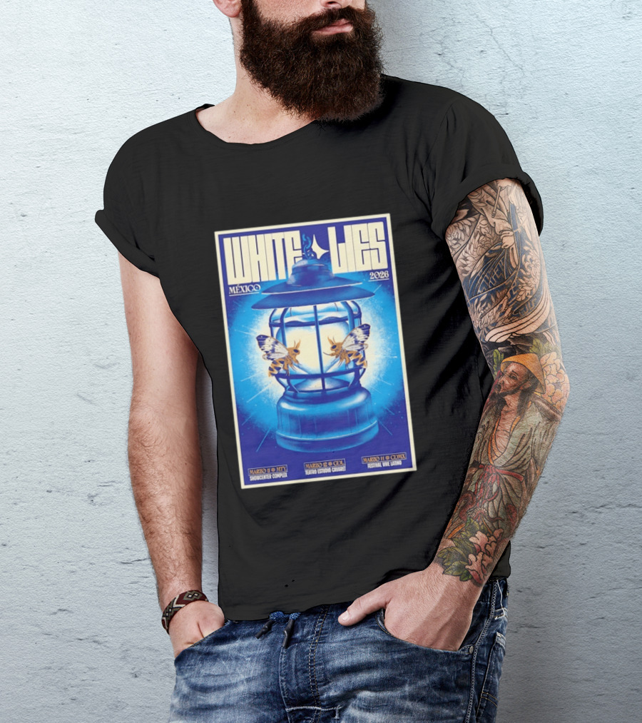 White Lies Mexico 2026 Event Lantern Design March 11 14 Shows MTY GDL CDMX T-Shirt