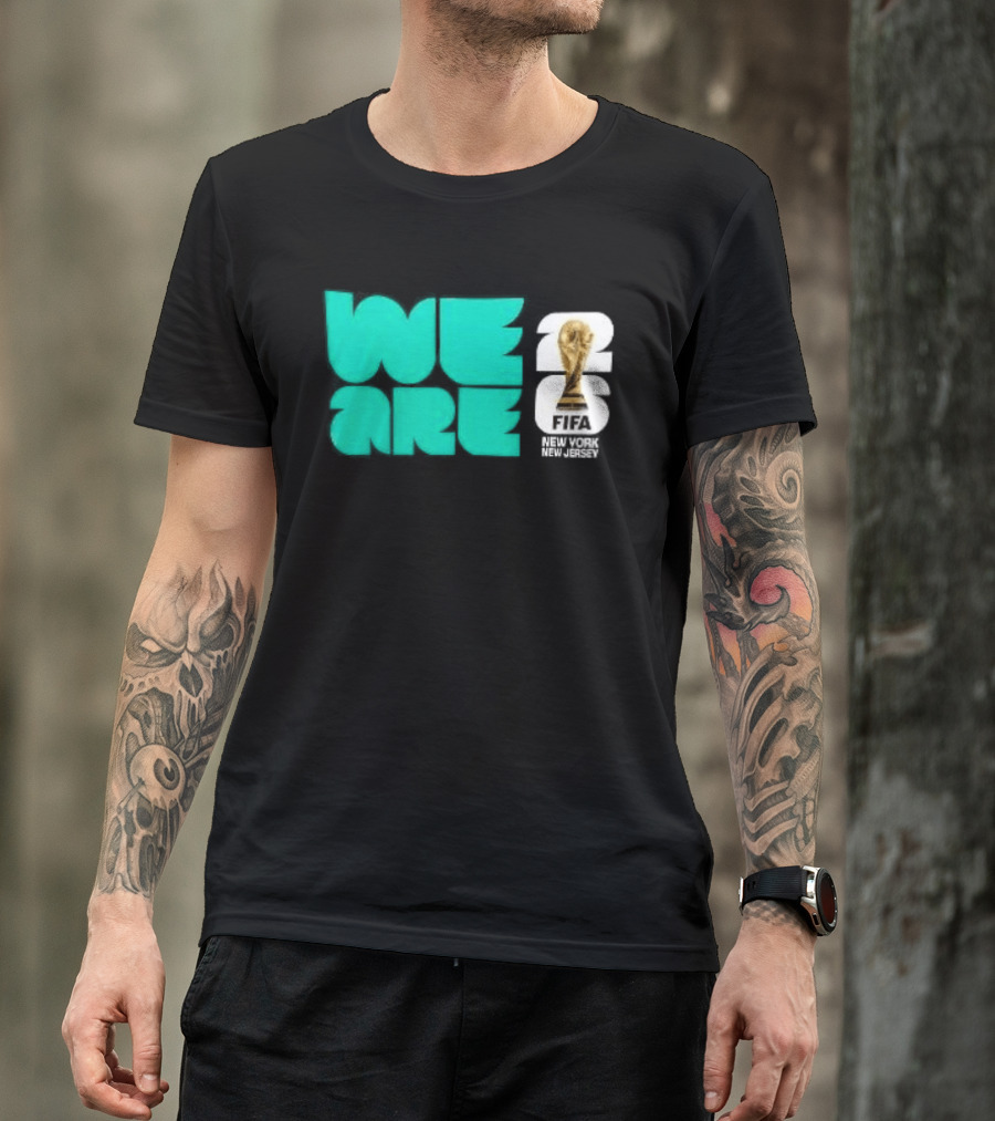 We Are FIFA World Cup 2026 New York T-Shirt