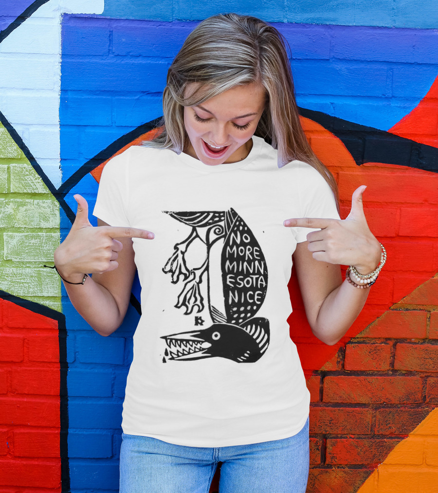 No More Minnesota Nice Owl Kicking Letter M T-Shirt