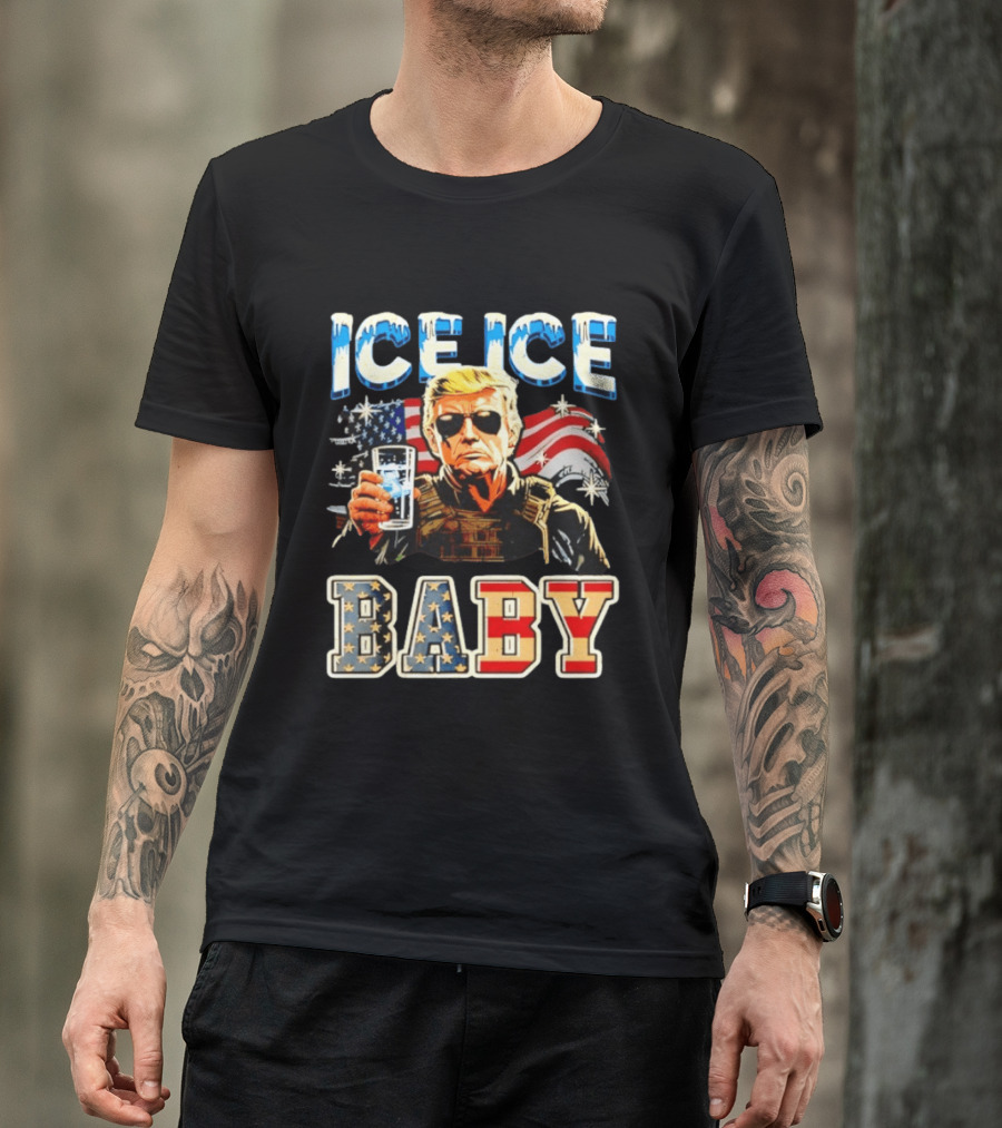Ice Ice Baby Trump American Flag T-Shirt