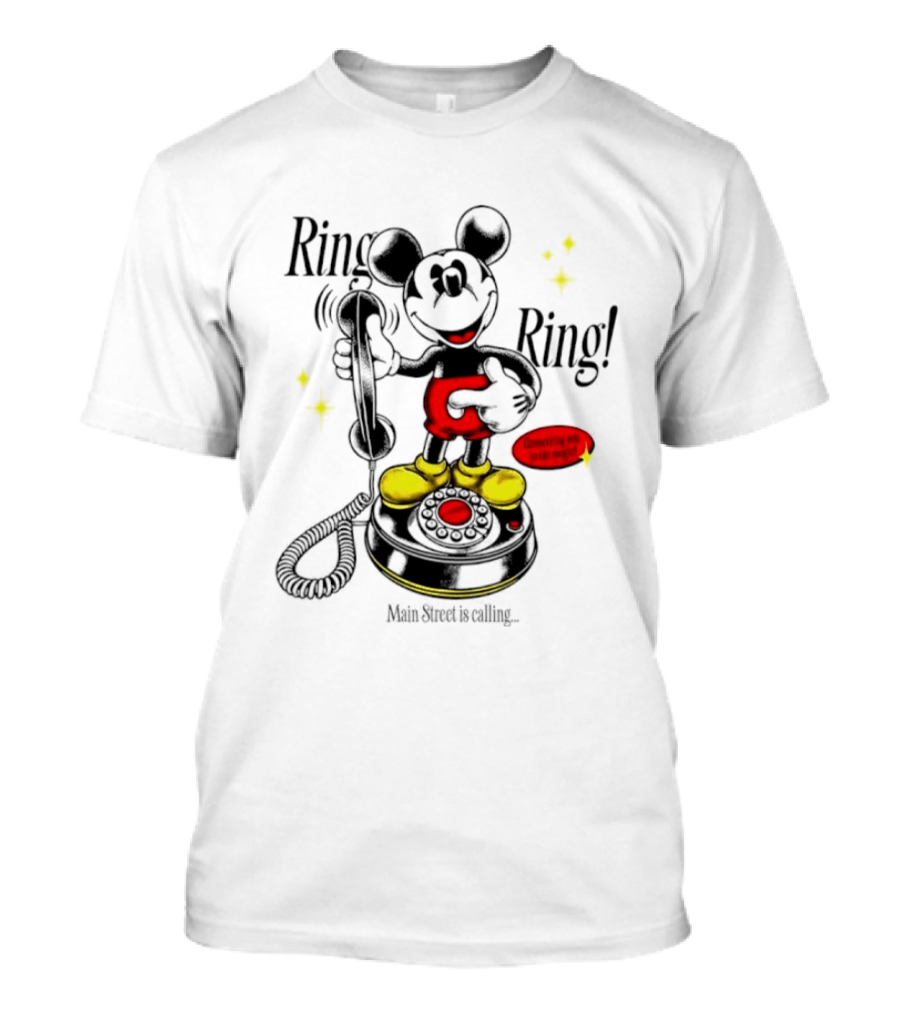 Mickey Mouse Ring Ring Main Street Is Calling Connecting With Imagination T-Shirt