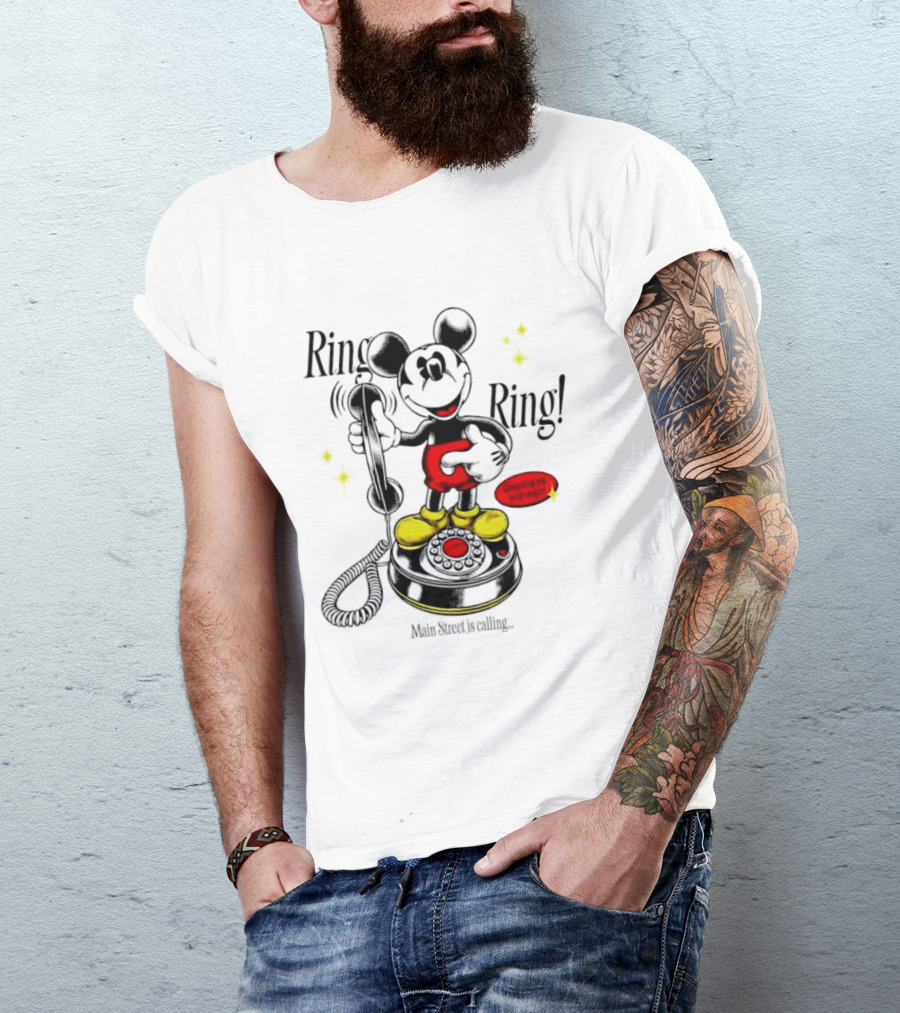 Mickey Mouse Ring Ring Main Street Is Calling Connecting With Imagination T-Shirt
