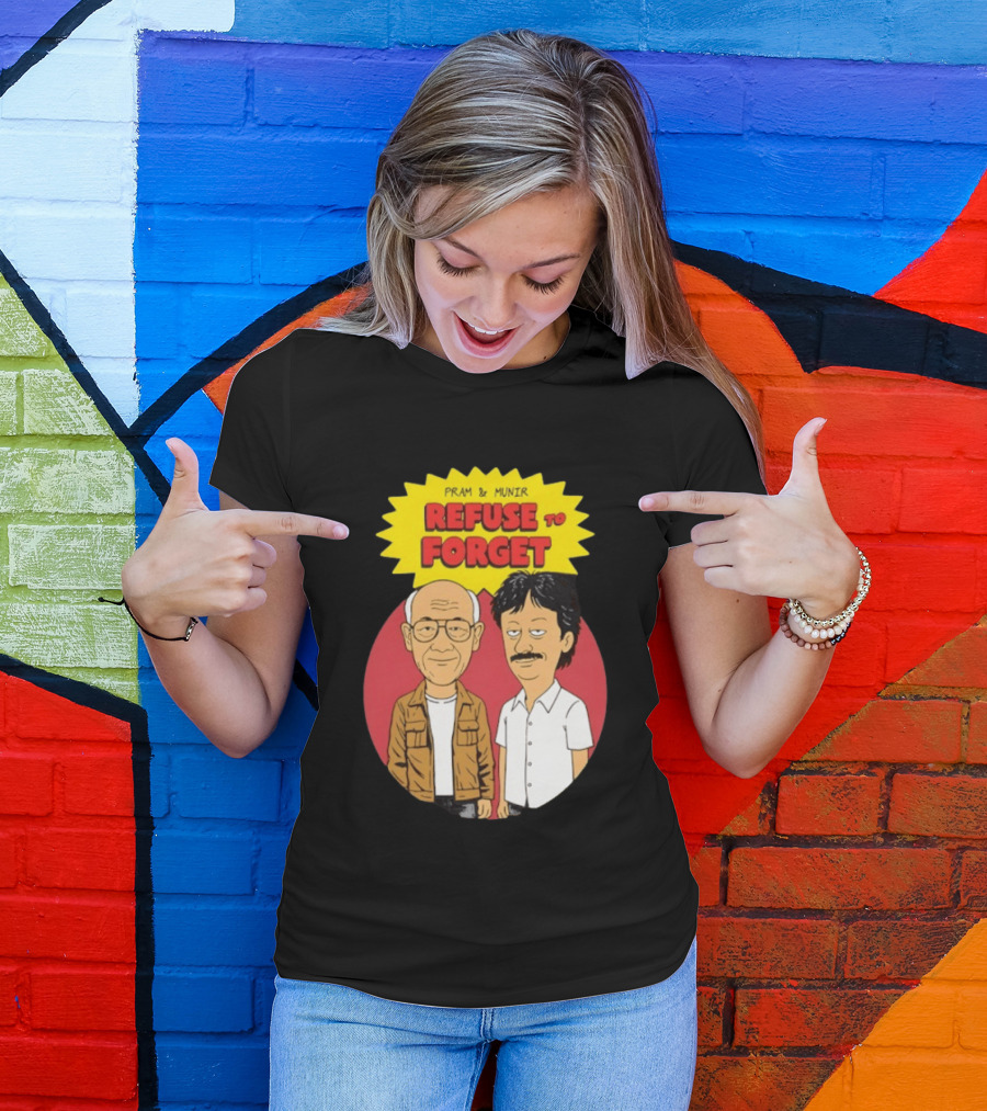 Pram & Munir Refuse To Forget Cartoon T-Shirt