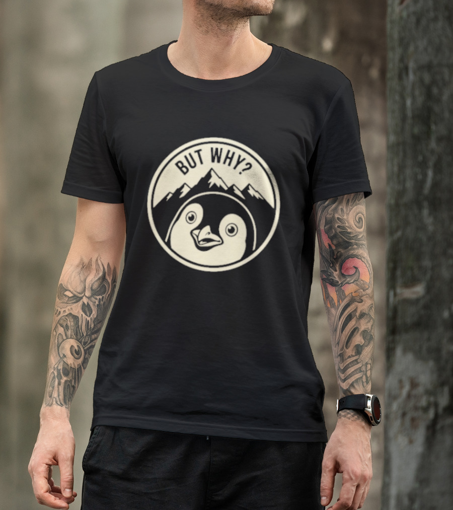 But Why Penguin Mountain Silhouette Circle T-Shirt