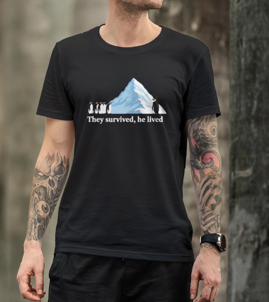 They Survived He Lived Penguin Halo Mountain Scene T-Shirt