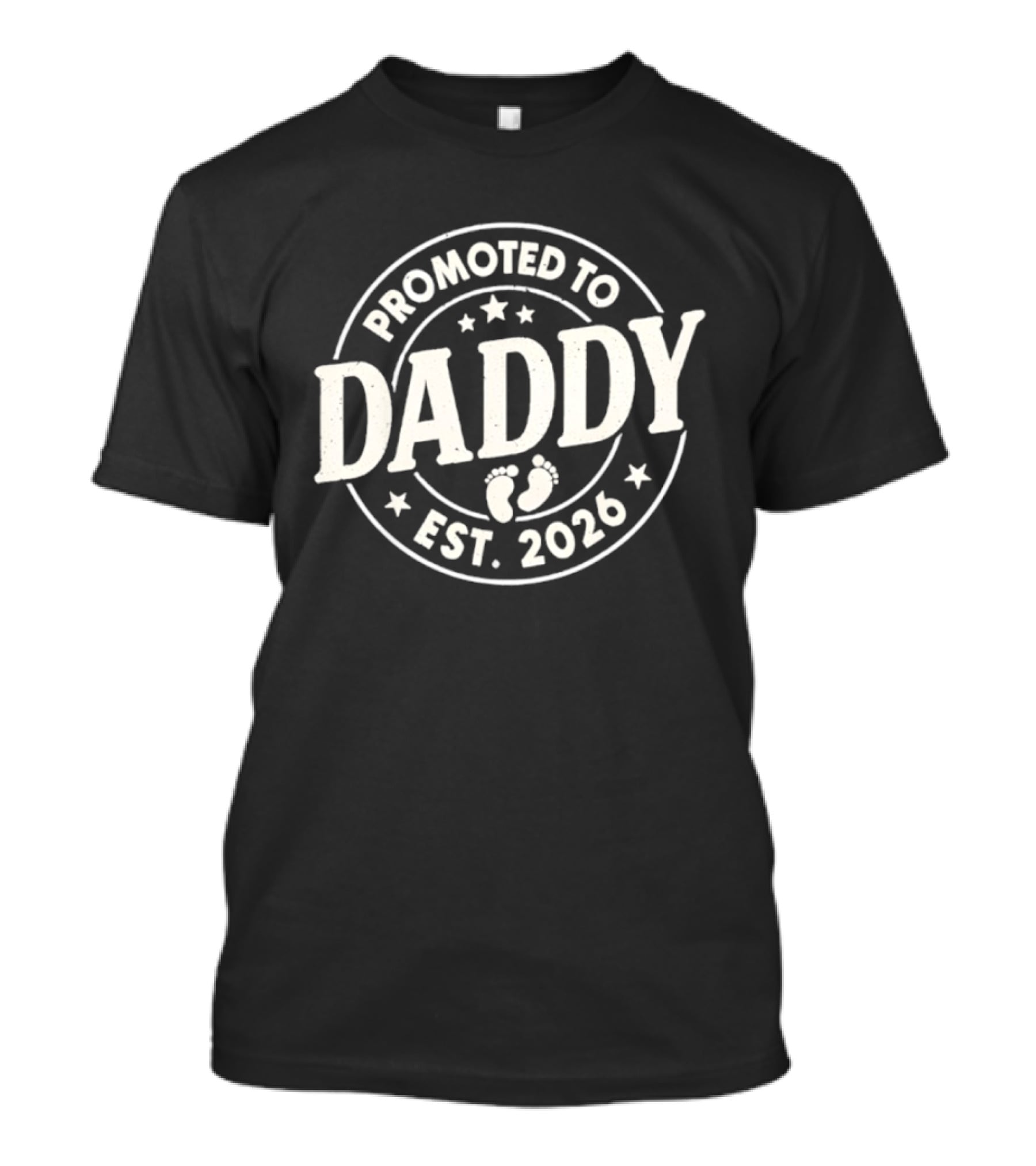 Promoted To Daddy Est 2026 Baby Feet Father's Day T-Shirt