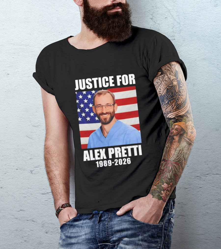 Justice For Alex Pretti 1989 2026 American Flag Anti Trump Political Protest T-Shirt