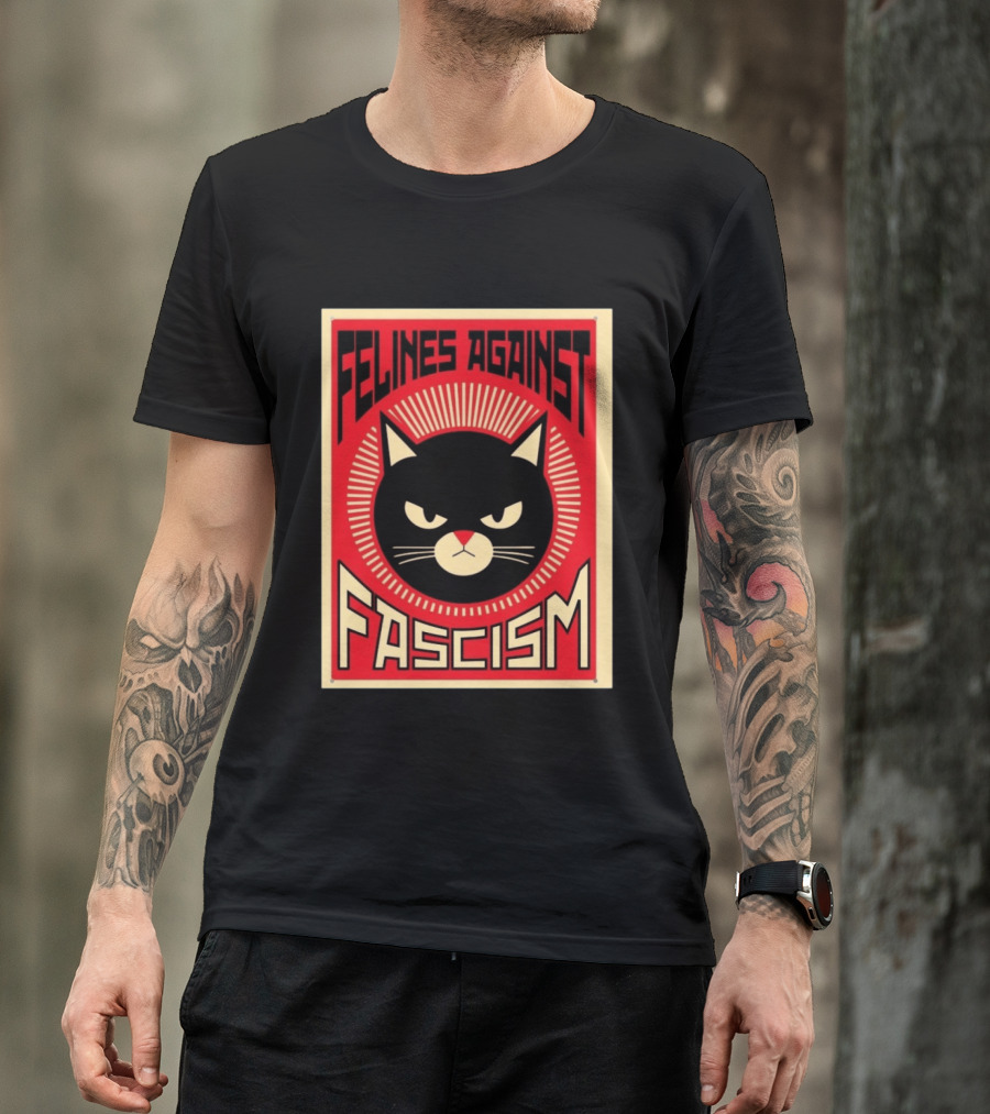 Felines Against Fascism Black Cat Political Satire Lorenzo T-Shirt