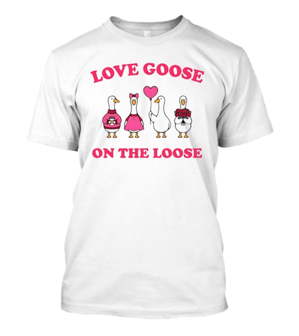 Love Goose On The Loose Valentine Heart Bouquet Bows T-Shirt