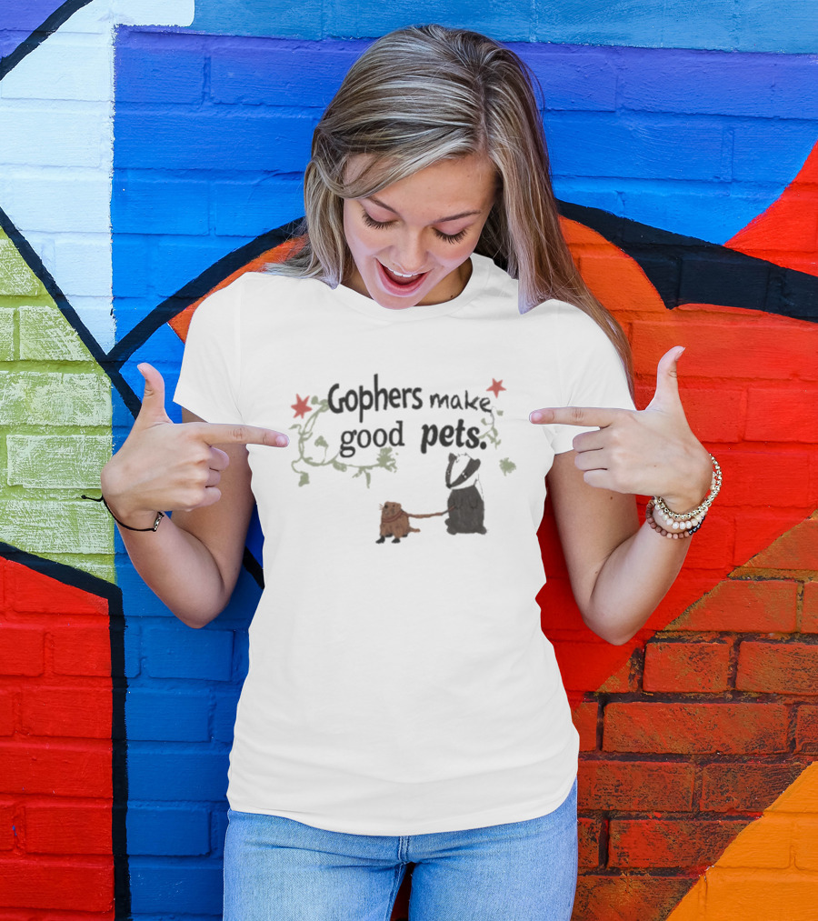 Gophers Make Good Pets Whimsical Animal Illustration With Floral Accents T-Shirt