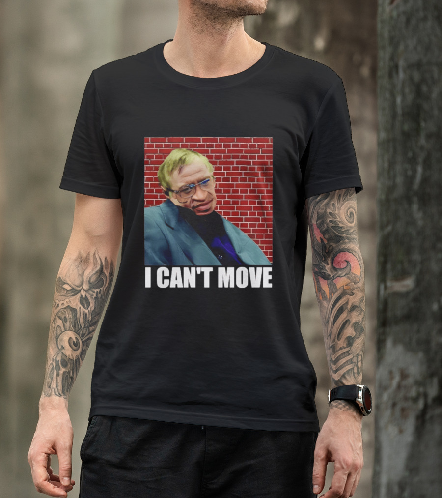 George Floyd Stephen Hawking I Can’t Move T-Shirt