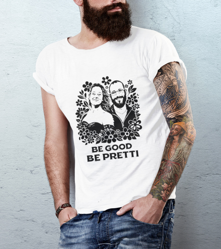 Justice For Alex And Renee Be Good Be Pretti Floral T-Shirt