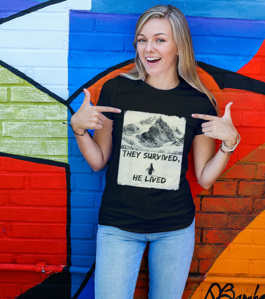 They Survived He Lived Meme Penguin Mountain Scene T-Shirt