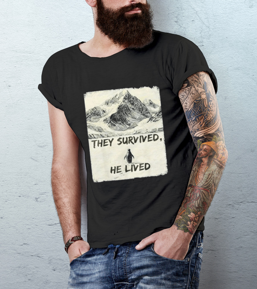 They Survived He Lived Meme Penguin Mountain Scene T-Shirt