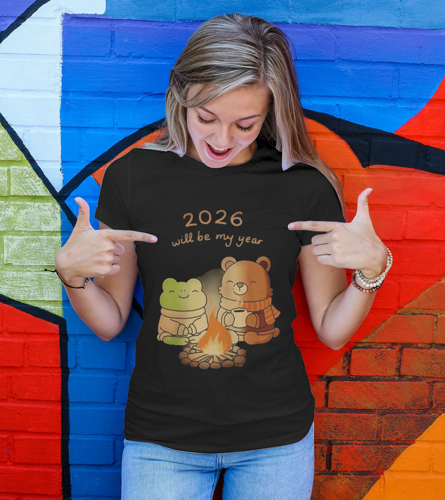 2026 Will Be My Year Frog And Bear Campfire Cozy Scene T-Shirt