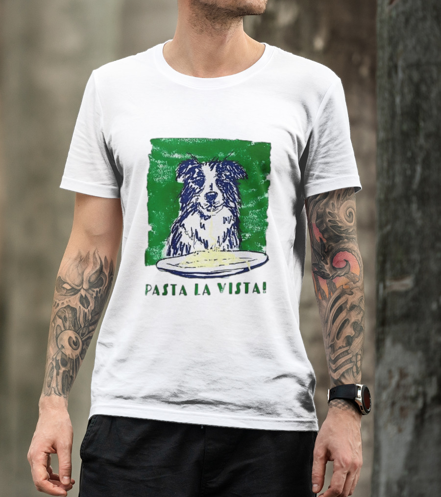 Dog Pasta La Vista Funny Food Lover T-Shirt
