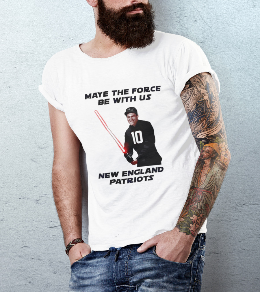 Maye The Force Be With Us New England Patriots Football Crossover Lightsaber T-Shirt