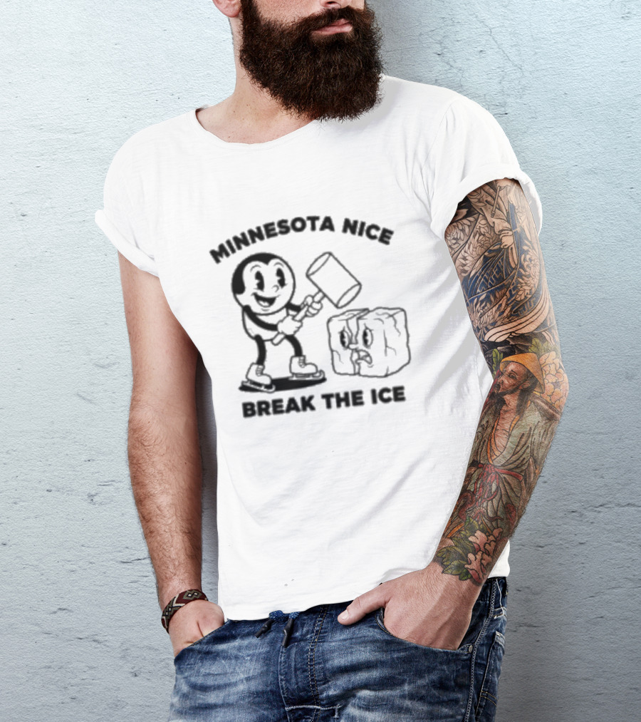Minnesota Nice Break The Ice Cartoon Character With Hammer And Ice Block T-Shirt