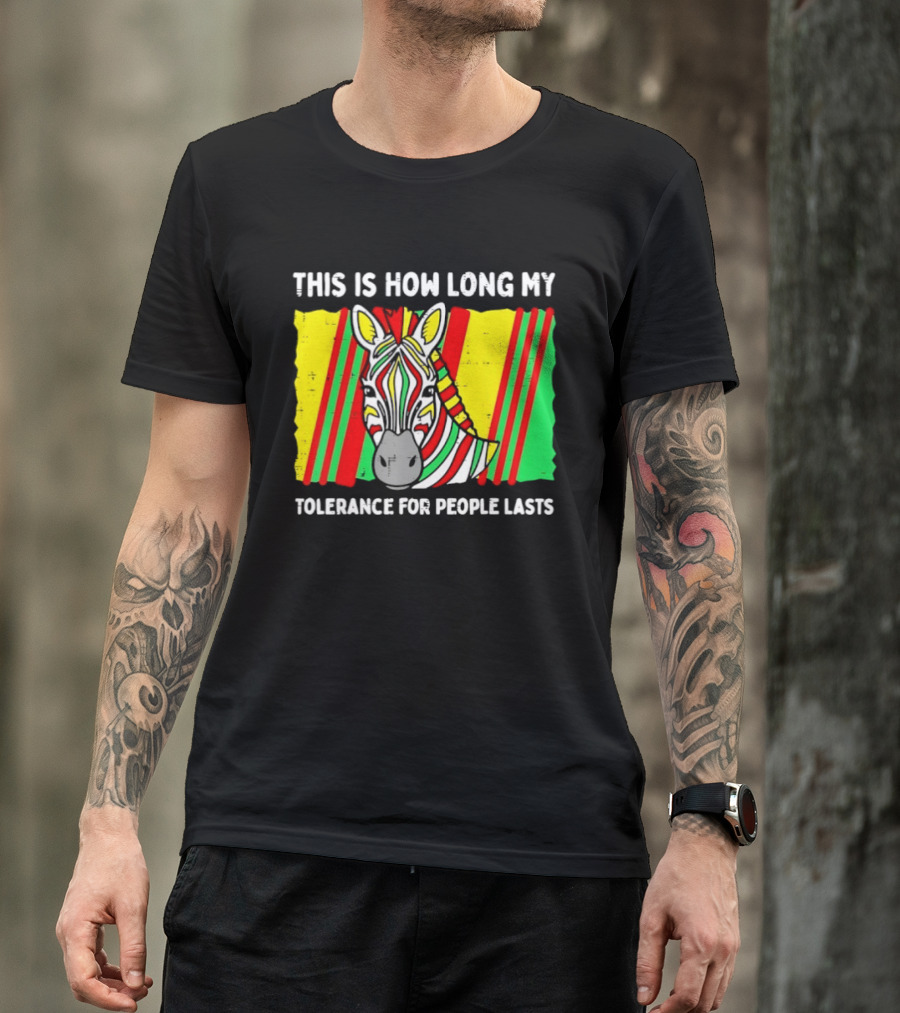This Is How Long My Tolerance For People Lasts Fruit Stripe Gum Zebra T-Shirt