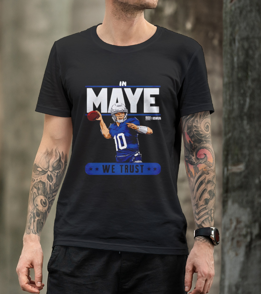 Maye Football Star In We Trust T-Shirt