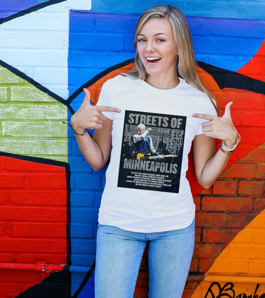 Streets Of Minneapolis Bruce Springsteen Anti ICE Protest T-Shirt