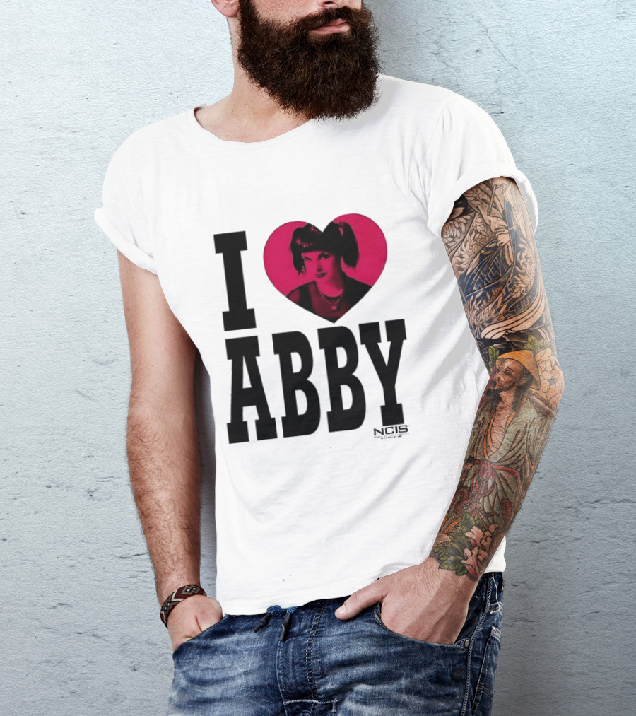 I Love Abby NCIS Pauley Perrette Fan Merchandise T-Shirt