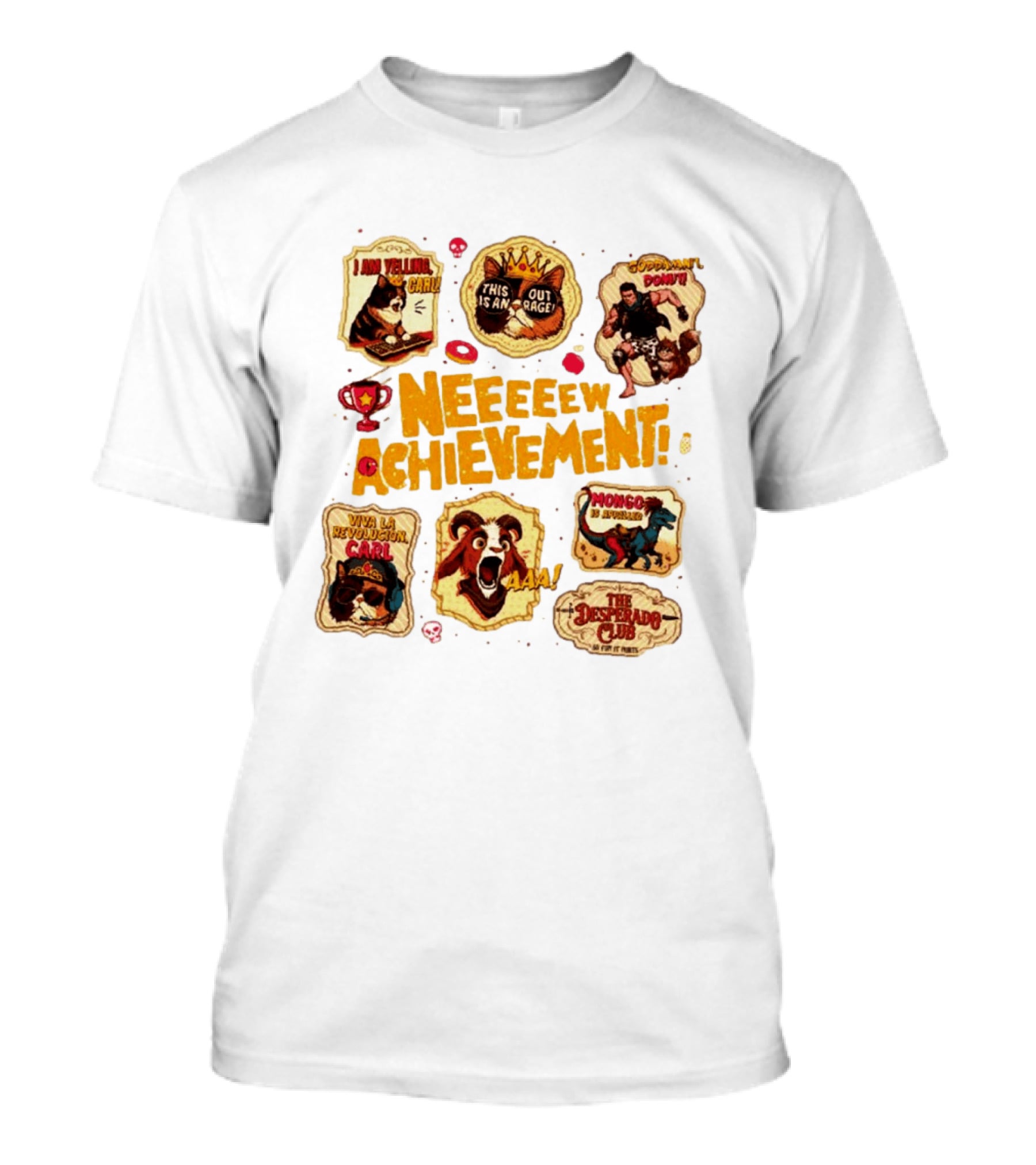 Neeeeew Achievement Viva La Revolucion Carl Goddamnit Donut Mongo The Desperado Club T-Shirt