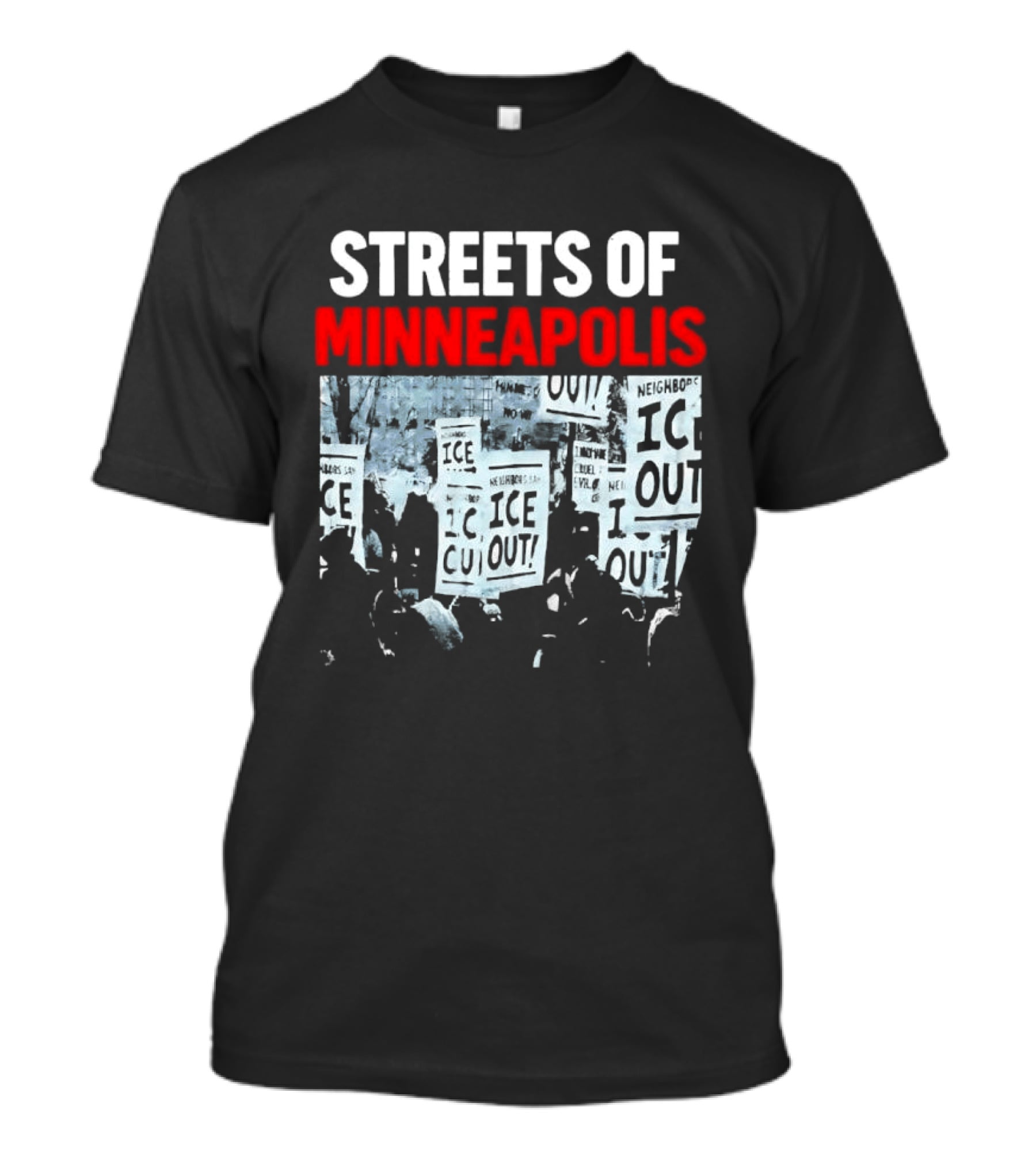 Streets Of Minneapolis ICE Out Protest T-Shirt