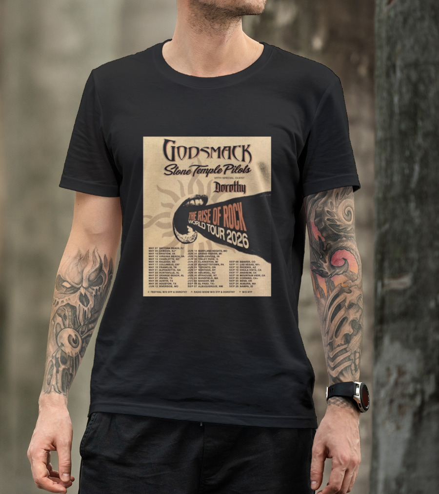 Godsmack Stone Temple Pilots Dorothy The Rise Of Rock World Tour 2026 Schedule T-Shirt