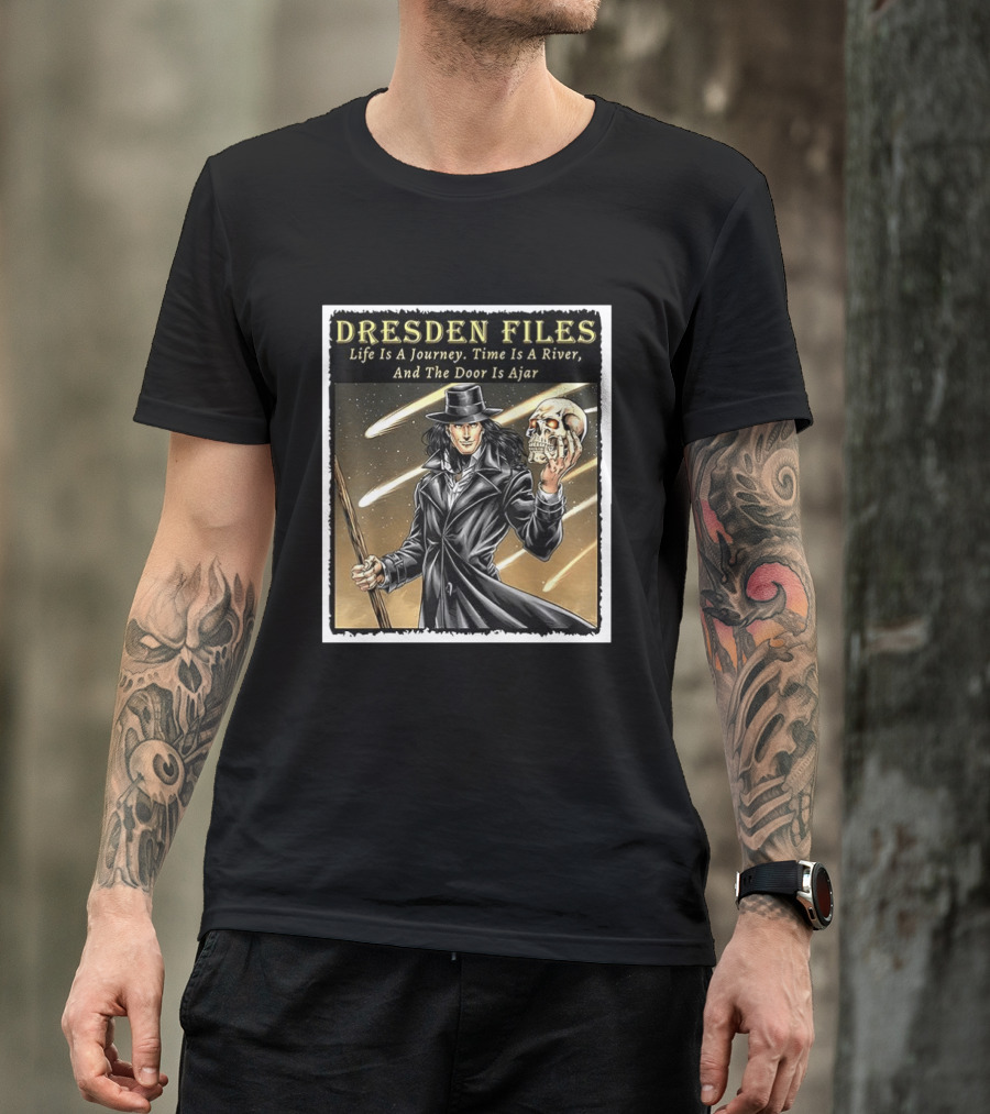 Dresden Files Life Is A Journey Time Is A River And The Door Is Ajar Harry Dresden Holding Skull T-Shirt