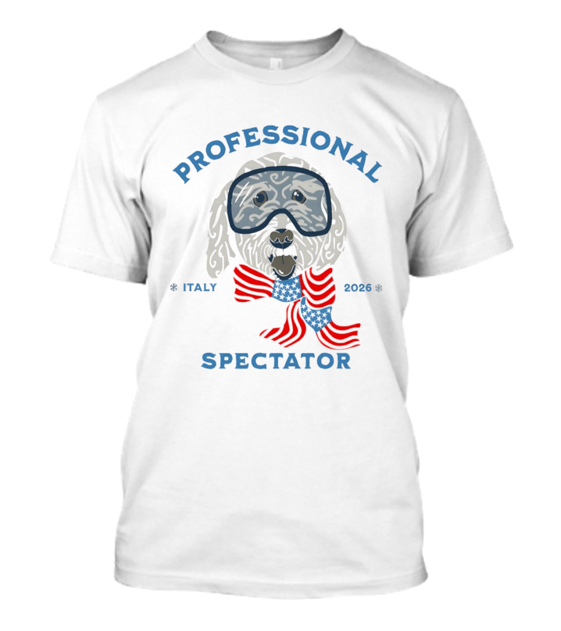 Professional Spectator Italy 2026 Winter Games Dog With Goggles And Scarf T-Shirt