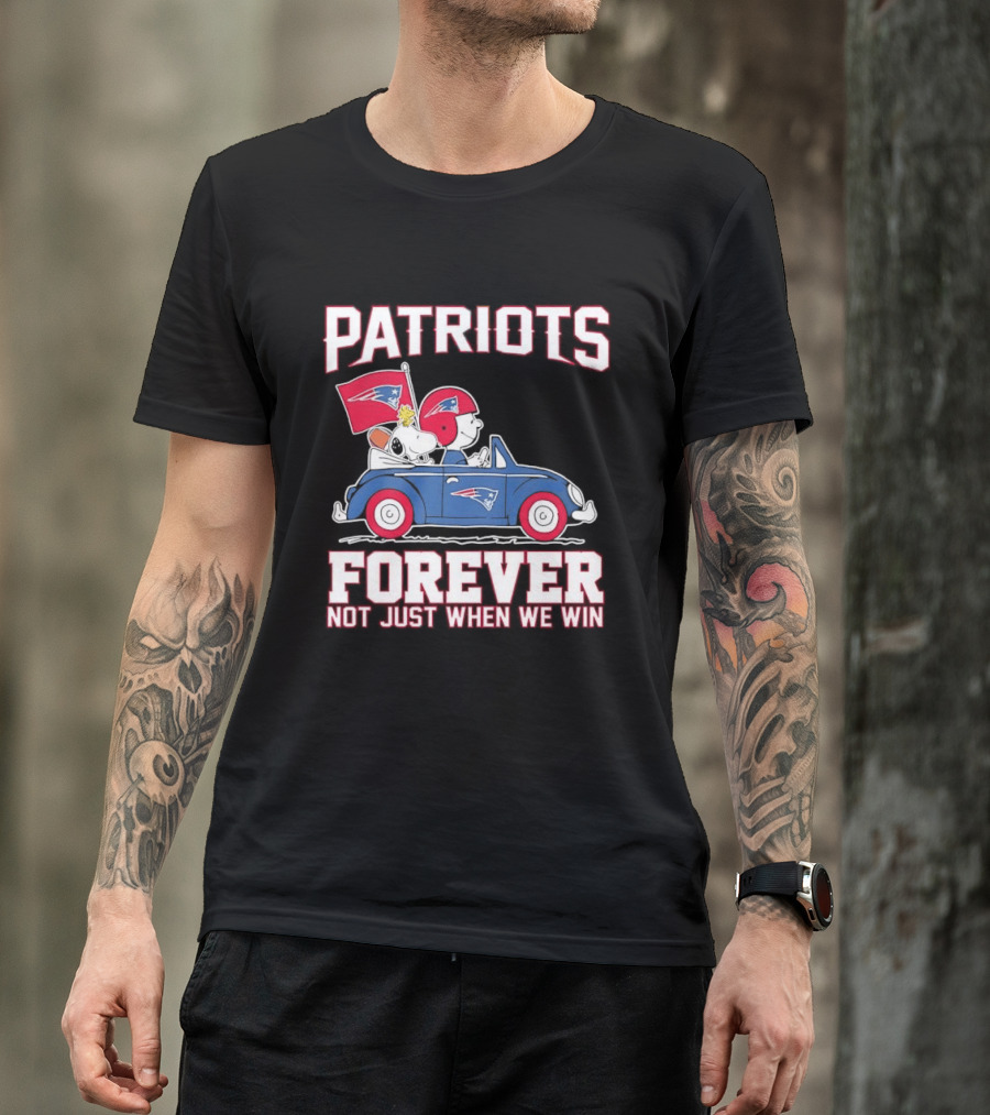 Patriots Forever Peanuts Characters Driving Car Not Just When We Win T-Shirt