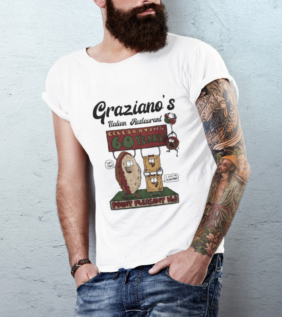 Graziano's Italian Restaurant Celebrating 60 Years Point Pleasant NJ Landmark Event T-Shirt